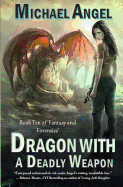 Dragon with a Deadly Weapon: Book Ten of 'fantasy & Forensics' (Fantasy & Forensics 10)