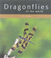 Dragonflies of the World - Silsby, J