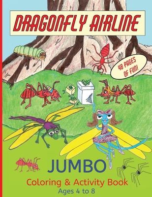 Dragonfly Airline Coloring and Activity Book - Ages 4 to 8 - McCoy, Robert (Illustrator)