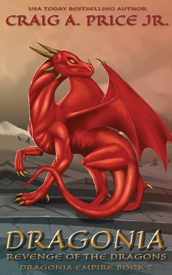 Dragonia Revenge of the Dragons - Price, Craig A, Jr.
