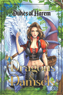 Dragons & Damsels: A Fantasy Epic