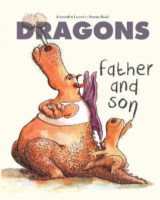 Dragons: Father & Son - Lacroix, Alexandre