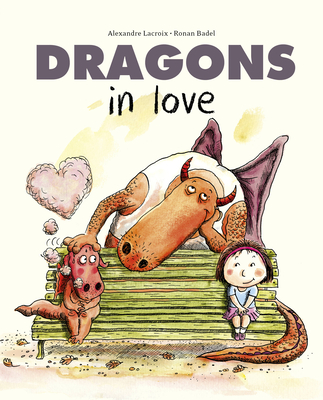 Dragons in Love - LaCroix, Alexandre