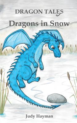 Dragons in Snow - Hayman, Judy