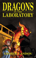 Dragons in the Laboratory