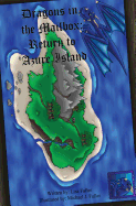Dragons in the Mailbox: Return to Azure Island