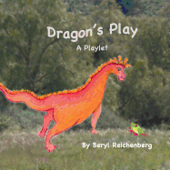 Dragons Play: A Playlet
