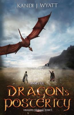 Dragon's Posterity - Wyatt, Kandi J