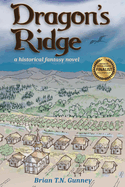 Dragon's Ridge: A historical fantasy novel