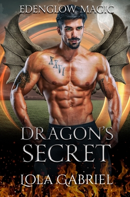 Dragon's Secret - Gabriel, Lola