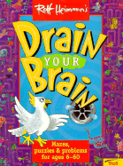 Drain Your Brain