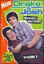 Drake & Josh, Vol. 1: Suddenly Brothers