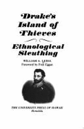 Drake's Island of Thieves: Ethnological Sleuthing - Lessa, William Armand