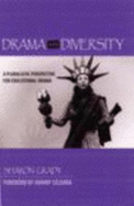 Drama and Diversity: A Pluralistic Perspective for Educational Drama