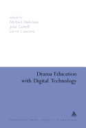 Drama Education with Digital Technology