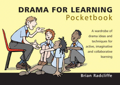Drama for Learning Pocketbook - Radcliffe, Brian