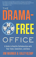 Drama-free Office - Warner, Jim & Klemp, Kaley
