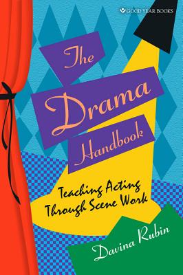 Drama Handbook: Teaching Acting Through Scene Work - Rubin, Davina