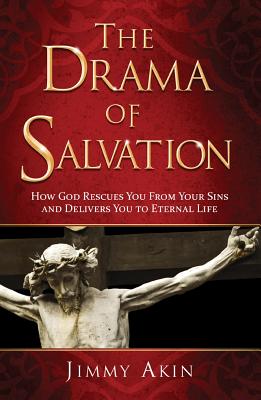 Drama of Salvation: How God Re - Akin, Jimmy