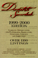 Dramatists Sourcebook 1999-2000 Edition: Complete Opportunities for Playwrights, Translators, Composers, Lyricists and Librettists