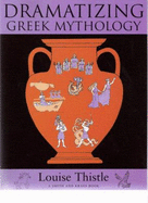 Dramatizing Greek Mythology
