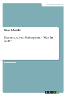 Dramenanalyse: Shakespeare - "Was ihr wollt"