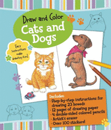 Draw and Color: Cats and Dogs