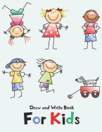 Draw and Write Book For Kids: Half Page Lined Paper with Drawing Space, a Perfect Back to School Sketchbook, Grades K-3