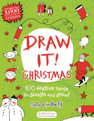 Draw It! Christmas: 100 Festive Things to Doodle and Draw! - Kindberg, Sally