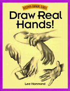 Draw Real Hands! - Hammond, Lee