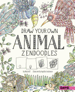 Draw Your Own Animal Zendoodles