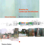 Drawing for Landscape Architecture: Sketch to Screen to Site