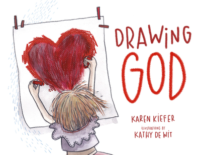 Drawing God - Kiefer, Karen