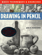 Drawing in Pencil: Basic Techniques and Exercises Series