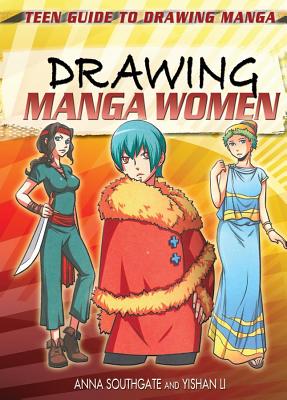 Drawing Manga Women - Southgate, Anna, and Li, Yishan