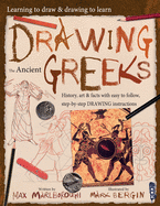 Drawing the Ancient Greeks: Volume 1