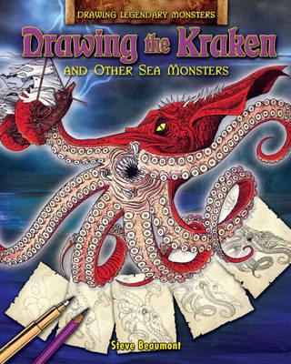 Drawing the Kraken and Other Sea Monsters - 