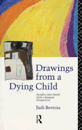 Drawings from a Dying Child: Insights Into Death from a Jungian Perspective