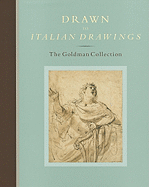 Drawn to Italian Drawings: The Goldman Collection