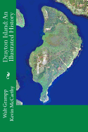 Drayton Island: An Illustrated History