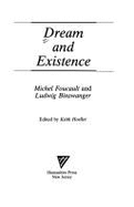 Dream and Existence - Foucault, Michel, and Binswanger, Ludwig, and Hoeller, Keith (Editor)