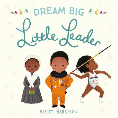 Dream Big, Little Leader - 