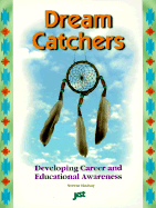 Dream Catchers: Developing Career and Educational Awareness