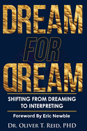 Dream for Dream: Shifting from Dreaming to Interpreting