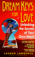 Dream Keys for Love: Unlocking the Secrets of Your Own Heart