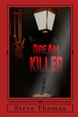 Dream Killer - Thomas, Steve