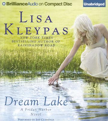 Dream Lake - Kleypas, Lisa, and Cummings, Jeff (Read by)