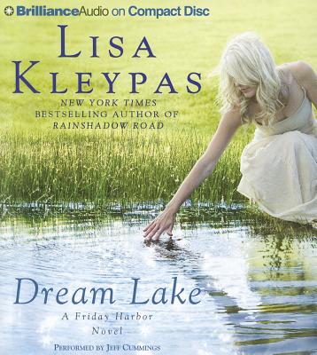 Dream Lake - Kleypas, Lisa, and Cummings, Jeff (Read by)