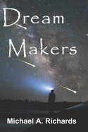 Dream Makers: Book I