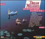 Dream Melodies, Vols. 6-10 - Budapest Strings; Budapest Wind Ensemble; Donatella Failoni (piano); Evelyne Dubourg (piano); Vilmos Fischer (piano);...
